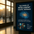 Outdoor Digital Signage: Trends, Use Cases & Best Practices