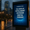 Smart Engagement Strategies for Outdoor Digital Signage
